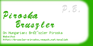 piroska bruszler business card